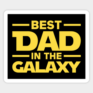 Best Dad in The Galaxy Magnet